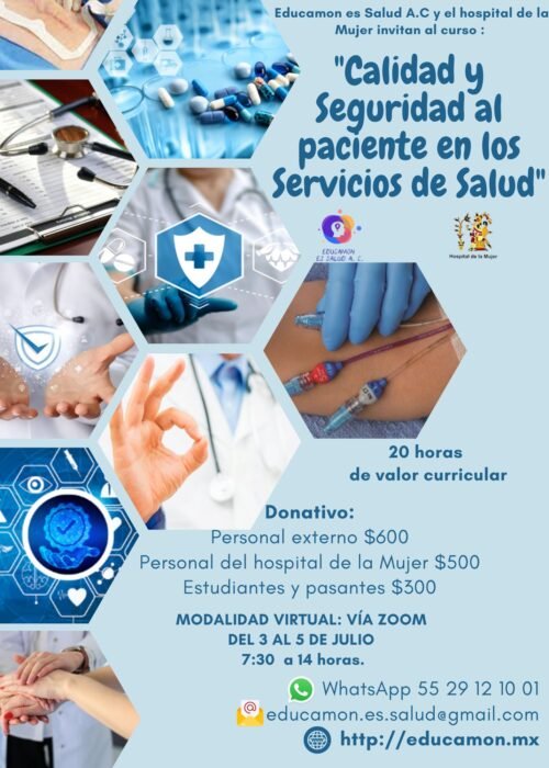 "Calidad y Seguridad al paciente en los Servicios de Salud"